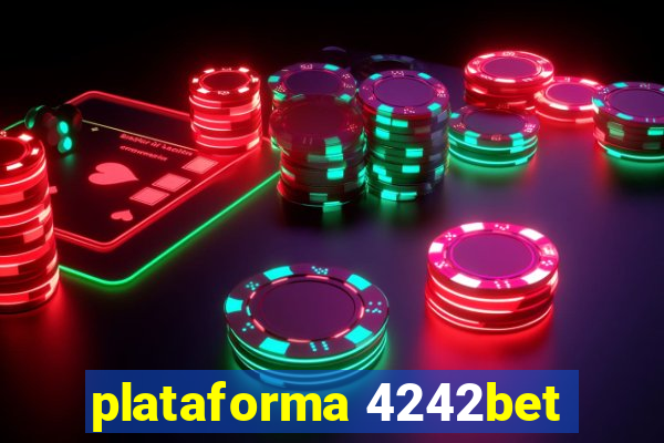 plataforma 4242bet